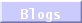 Blogs