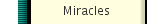 Miracles